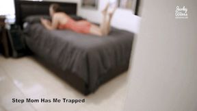 Melanie Hicks in Step Mom has Me Trapped (4K)