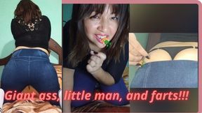 Giant ass punishing the little man with farts