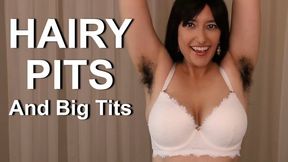 Hairy Pits and Big Tits