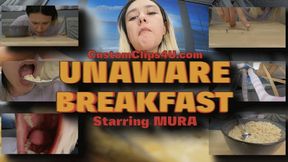 Mura Unaware Breakfast