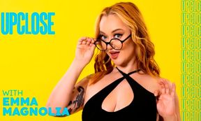Up Close with Emma Magnolia