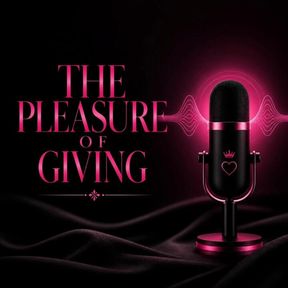 Pleasure of Giving