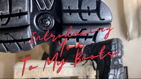 Introducing You to My Boots
