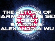 Return of Harmony The Sex Robot Promo