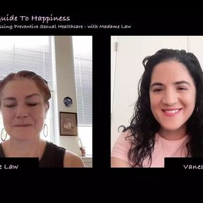 A &#039;s Guide To Happiness Podcast - Episode 15: Accessing Preventive Healthcare - with Madame Law