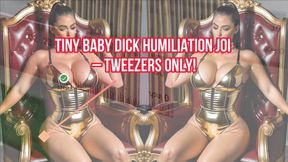 Tiny Baby Dick Humiliation JOI – Tweezers Only!