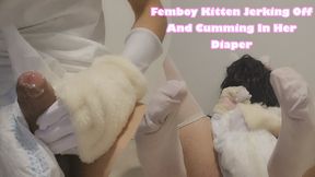 Femboy Kitten Jerking Off And Cumming In Her Diaper