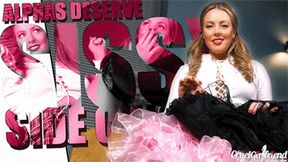 Alphas Deserve Sissy Side Chicks (4KUHD MP4)