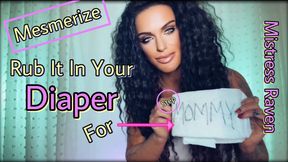 RUB IT IN YOUR DIAPER FOR STEP-MOMMY MESMERIZE