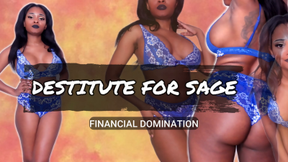 Destitute for Sage