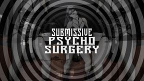 Submissive Psychosurgery