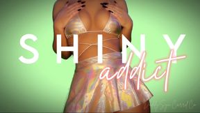 Shiny Addict