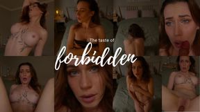 The taste of forbidden