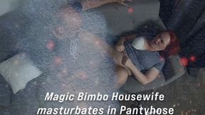 Magic Bimbo Housewife masturbates in Pantyhose 01