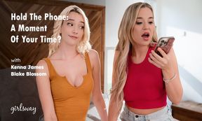 Hold The Phone: A Moment Of Your Time?