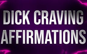 Dick Craving Affirmations for Curious Bisexuals