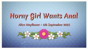 Horny Girl Wants Anal - Solo Girl