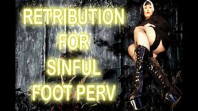 RETRIBUTION FOR SINFUL FOOT PERV