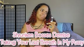 Shrunken Bosses Demise Taking His Last Breath In My Pussy 4k