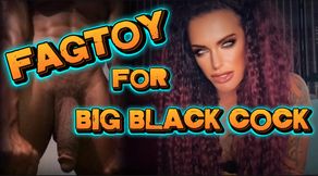 Fagtoy For Big Black Cock – Jerk-Off To Being Ridden By BBC