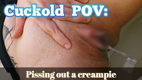 Cuckold POV: pissing out a creampie wmv