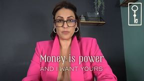 Money is Power and I Want Yours - SD