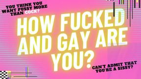 How FUCKED and GAY are you?