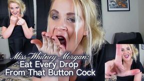 Miss Whitney Morgan: Eat Every Drop From That Button Cock