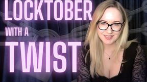 LOCKTOBER: With A Twist + Bonus