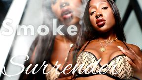 Smoke and Surrender