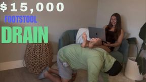 $15,000 Footstool Drain