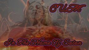 CUM IN THE NAME OF SATAN