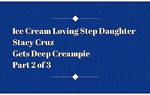 NAUGHTY STEPDAUGTHER Stacy Cruz Gets ACCIDENTAL CREAMPIE - IMMORAL FAMILY 4K