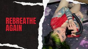 Leela Lapin Uses Anesthesia Masks, Rebreather and AMBU Bags and a Wand in ReBreathe Again