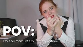 POV: Do You Measure Up?