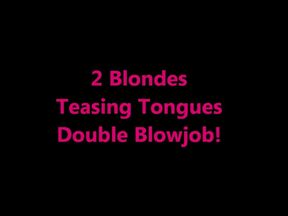Two Blondes Teasing Tongues