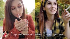 Keep Me Warm While I Smoke (2 cigs)