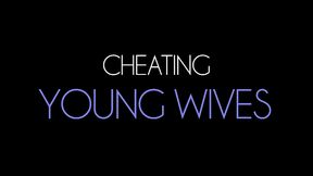 cheating young wives (full movie)