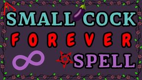 Small Cock Forever Spell