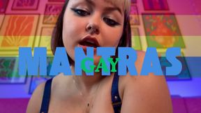 Mantras Gay - ENCOURAGED GAY