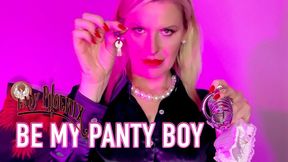 BE MY PANTY BOY