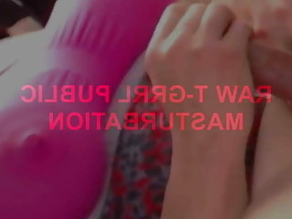 RAW TGRRL PUBLIC MASTURBATION