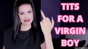 TITS FOR A VIRGIN BOY
