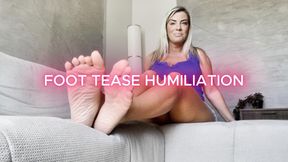 Foot Tease Humiliation