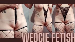 Wedgie High tucked in thong