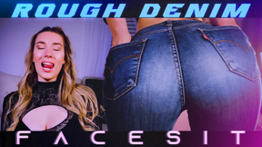 Rough Denim Facesitting