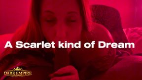 A Scarlet Kind of Dream
