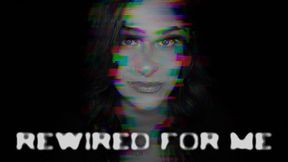 “Rewired For Me” [FEMDOM]