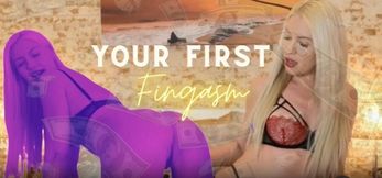 Your First Fingasm