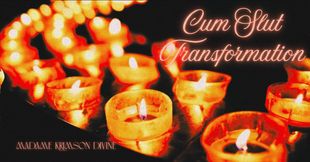 CumSlut Transformation